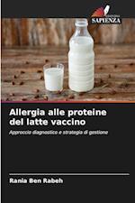 Allergia alle proteine del latte vaccino