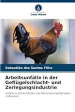 Arbeitsunfälle in der Geflügelschlacht- und Zerlegungsindustrie