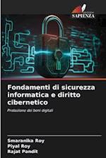 Fondamenti di sicurezza informatica e diritto cibernetico