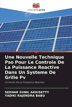 Une Nouvelle Technique Pso Pour Le Controle De La Puissance Reactive Dans Un Systeme De Grille Pv