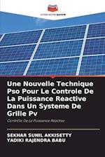 Une Nouvelle Technique Pso Pour Le Controle De La Puissance Reactive Dans Un Systeme De Grille Pv