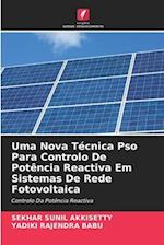 Uma Nova Técnica Pso Para Controlo De Potência Reactiva Em Sistemas De Rede Fotovoltaica