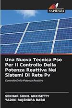 Una Nuova Tecnica Pso Per Il Controllo Della Potenza Reattiva Nei Sistemi Di Rete Pv