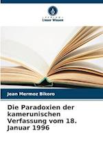 Die Paradoxien der kamerunischen Verfassung vom 18. Januar 1996