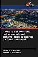 Il futuro del controllo dell'accumulo nei sistemi ibridi di energia da fonti rinnovabili