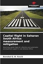 Capital flight in Saharan South Africa: measurement and mitigation