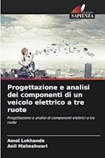 Progettazione e analisi dei componenti di un veicolo elettrico a tre ruote