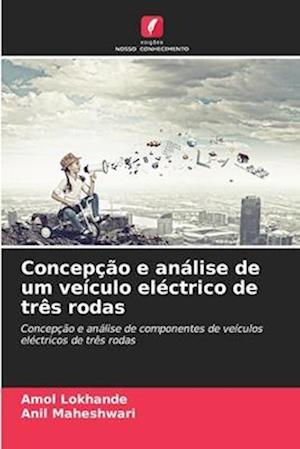 Concepção e análise de um veículo eléctrico de três rodas