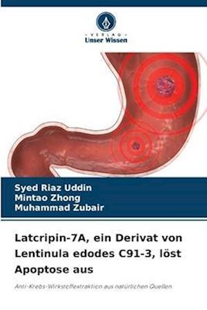 Latcripin-7A, ein Derivat von Lentinula edodes C91-3, löst Apoptose aus