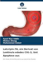 Latcripin-7A, ein Derivat von Lentinula edodes C91-3, löst Apoptose aus