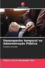 Desempenho temporal na Administração Pública