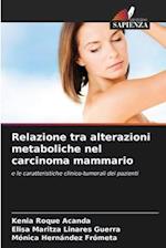 Relazione tra alterazioni metaboliche nel carcinoma mammario