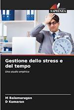 Gestione dello stress e del tempo