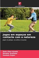 Jogos em espaços em contacto com a natureza