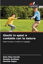 Giochi in spazi a contatto con la natura