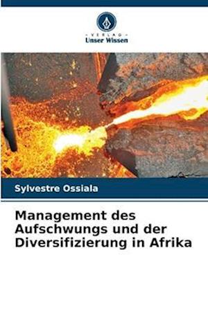 Management des Aufschwungs und der Diversifizierung in Afrika