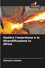 Gestire l'emersione e la diversificazione in Africa