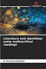 Literature and identities: some mythocritical readings