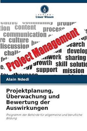 Projektplanung, Überwachung und Bewertung der Auswirkungen