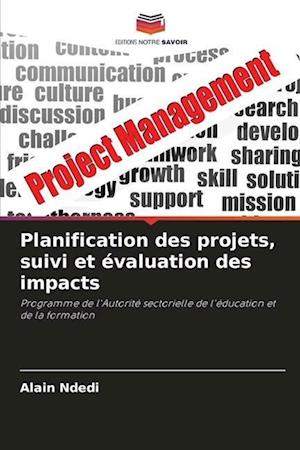 Planification des projets, suivi et évaluation des impacts