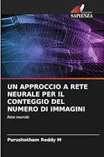 UN APPROCCIO A RETE NEURALE PER IL CONTEGGIO DEL NUMERO DI IMMAGINI