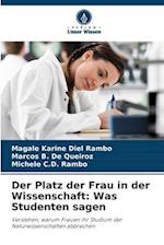 Der Platz der Frau in der Wissenschaft: Was Studenten sagen