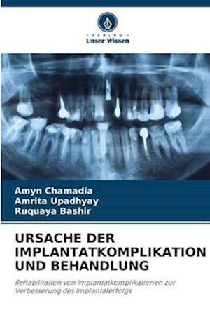 URSACHE DER IMPLANTATKOMPLIKATION UND BEHANDLUNG