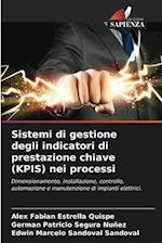 Sistemi di gestione degli indicatori di prestazione chiave (KPIS) nei processi