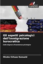 Gli aspetti psicologici dell'immigrazione burocratica