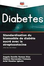 Standardisation du biomodèle de diabète sucré avec la streptozotocine