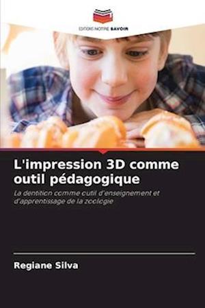 L'impression 3D comme outil pédagogique