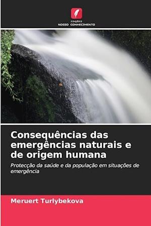 Consequências das emergências naturais e de origem humana