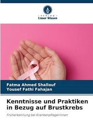 Kenntnisse und Praktiken in Bezug auf Brustkrebs