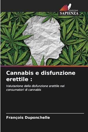 Cannabis e disfunzione erettile :