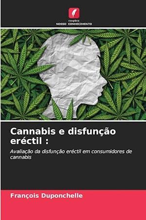 Cannabis e disfunção eréctil :