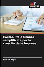 Contabilità e finanza semplificate per la crescita delle imprese