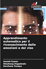 Apprendimento automatico per il riconoscimento delle emozioni e del viso