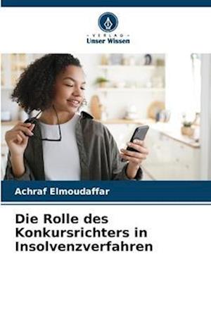 Die Rolle des Konkursrichters in Insolvenzverfahren