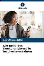 Die Rolle des Konkursrichters in Insolvenzverfahren