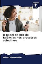 O papel do juiz de falências nos processos colectivos