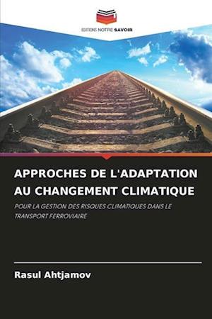 APPROCHES DE L'ADAPTATION AU CHANGEMENT CLIMATIQUE