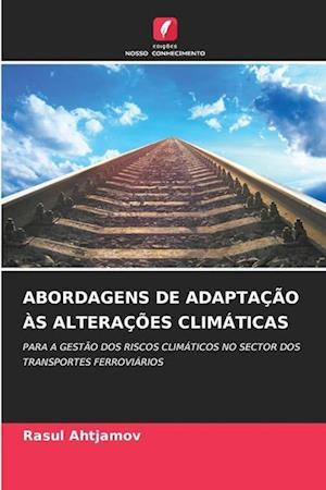 ABORDAGENS DE ADAPTAÇÃO ÀS ALTERAÇÕES CLIMÁTICAS