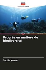 Progrès en matière de biodiversité