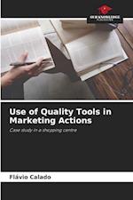 Use of Quality Tools in Marketing Actions