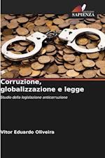 Corruzione, globalizzazione e legge