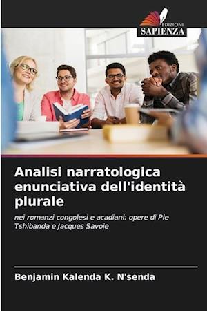 Analisi narratologica enunciativa dell'identità plurale