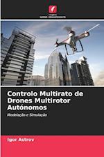 Controlo Multirato de Drones Multirotor Autónomos