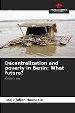 Decentralization and poverty in Benin: What future?