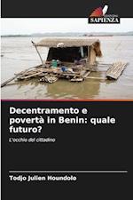 Decentramento e povertà in Benin: quale futuro?