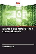 Examen des MOSFET non conventionnels